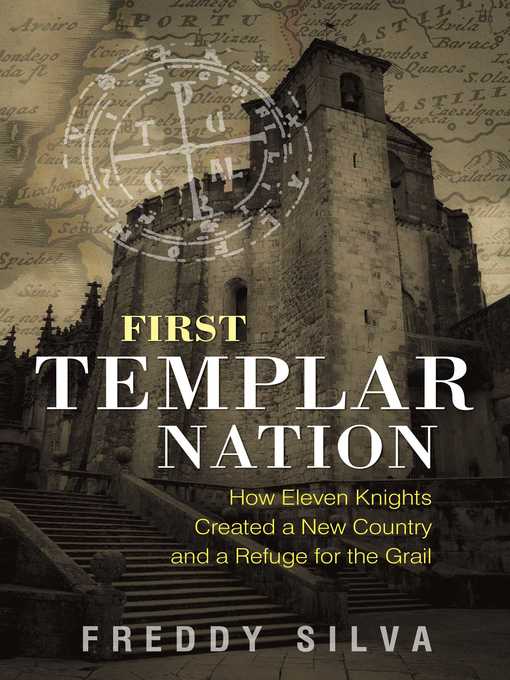 Title details for First Templar Nation by Freddy Silva - Available